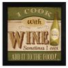 "I Cook with Wine" By Mollie B.; Printed Wall Art; Ready To Hang Framed Poster; Black Frame